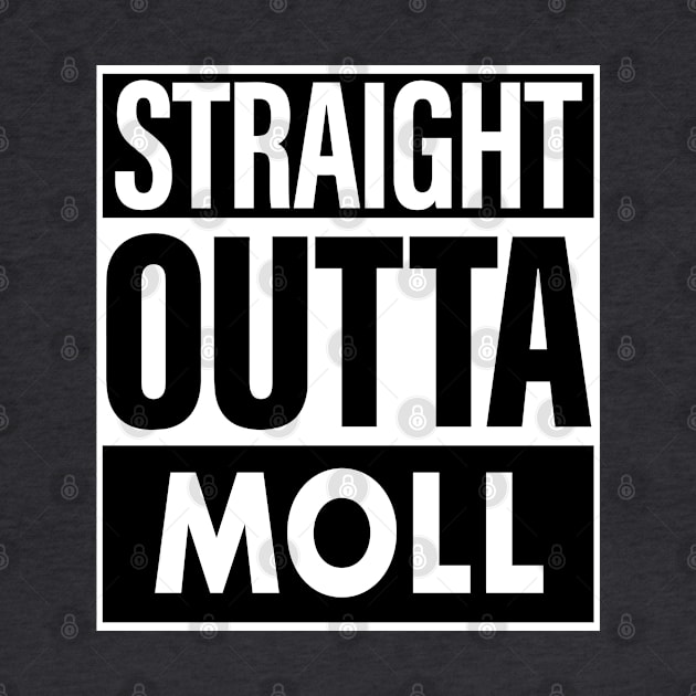 Moll Name Straight Outta Moll by ThanhNga